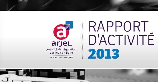 Rapport d'activité ARJEL 2013